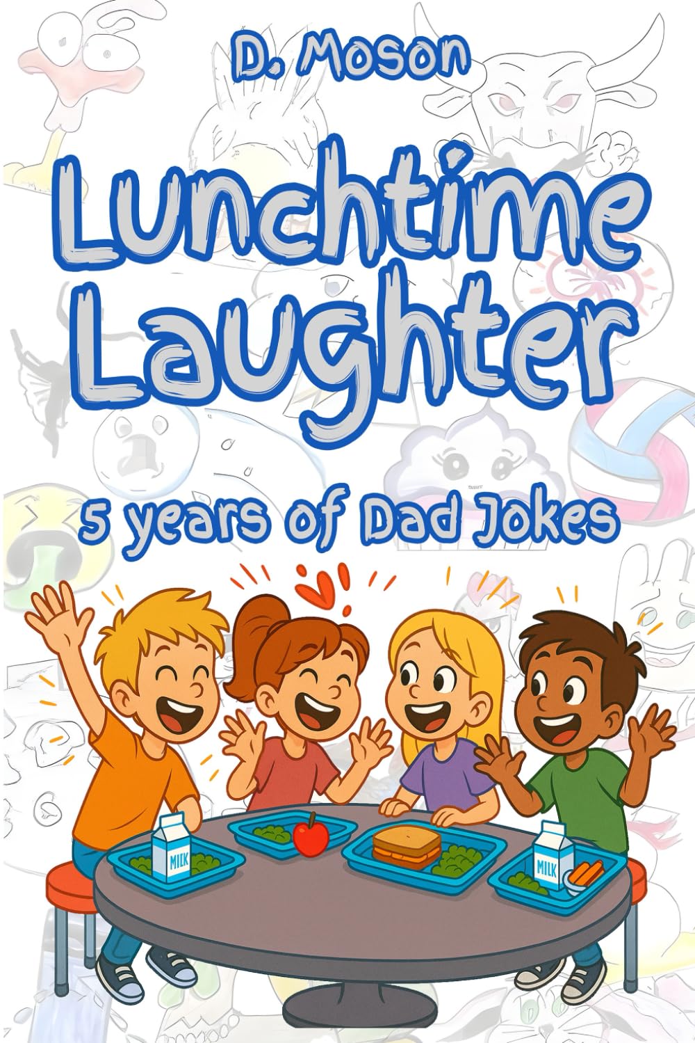 Lunchtime Laughter: 5 Years of Dad Jokes