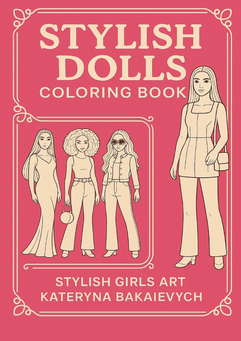 Stylish dolls: coloring book