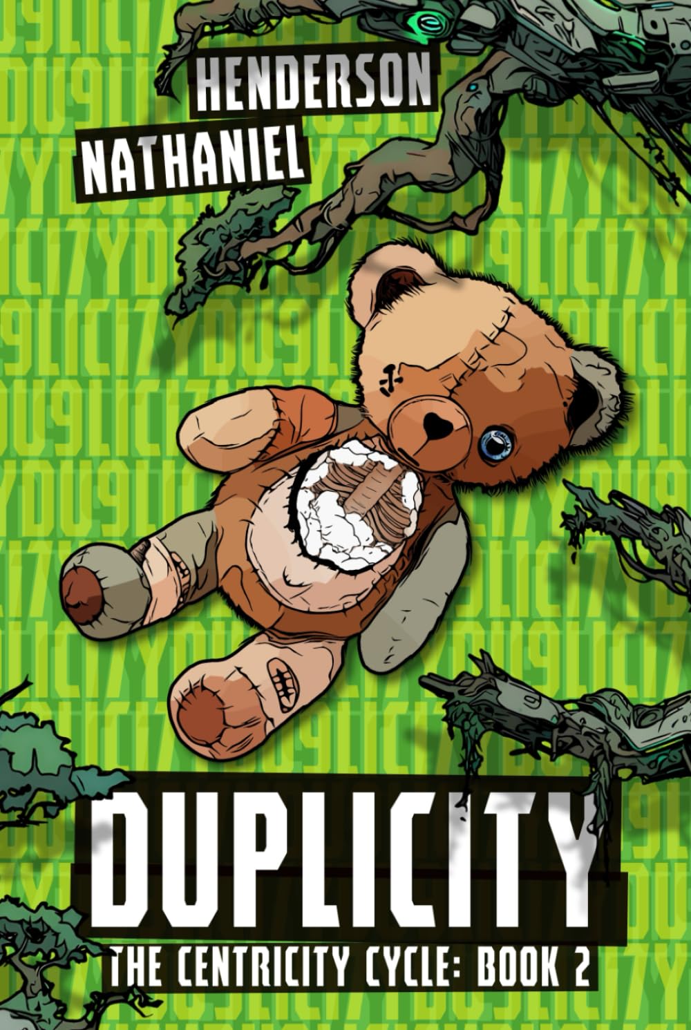 Duplicity: A Post-Post-Apocalyptic Sci-Fi Thriller (The Centricity Cycle)