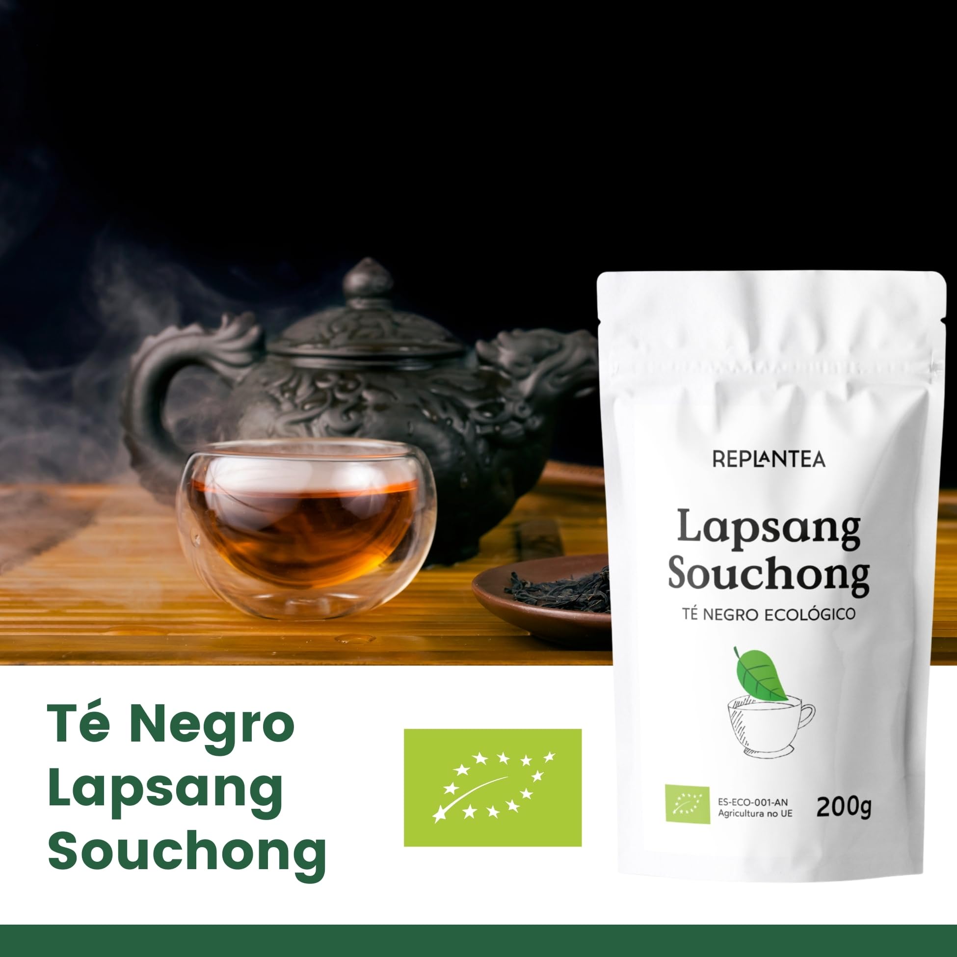 LAPSANG SOUCHONG Té Negro Ecológico 200g (+100 Tazas) | Té Negro Orgánico Ahumado Natural Sobre Brasas de Pino REPLANTEA