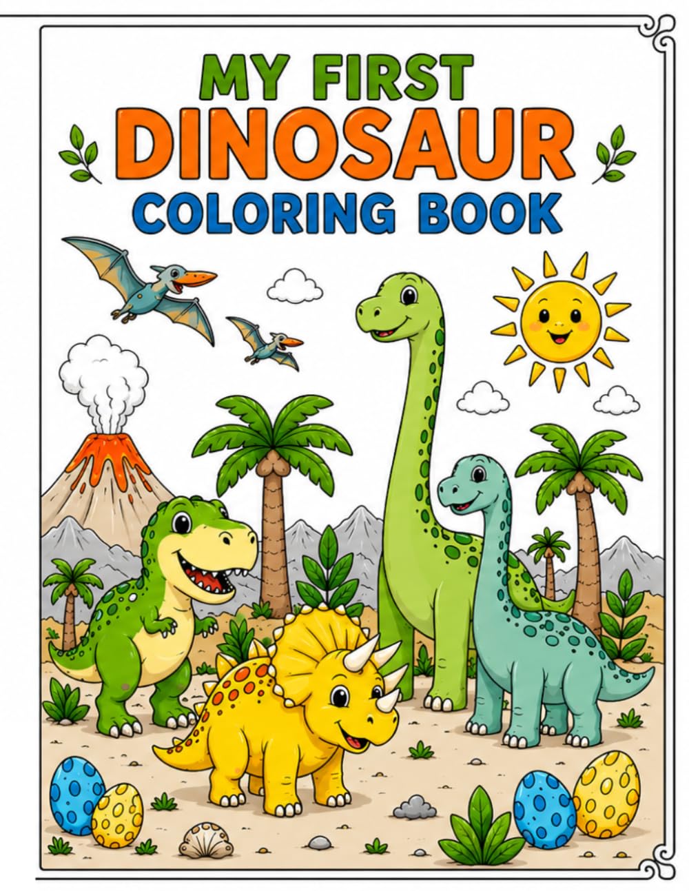 MY FIRST DINOSAUR COLORING BOOK