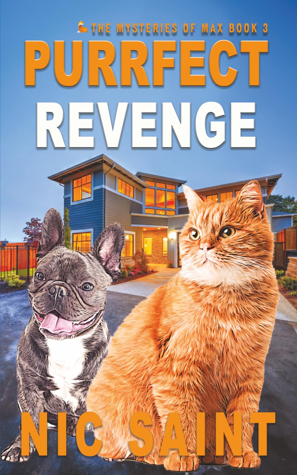 Purrfect Revenge: Volume 3 (The Mysteries of Max)