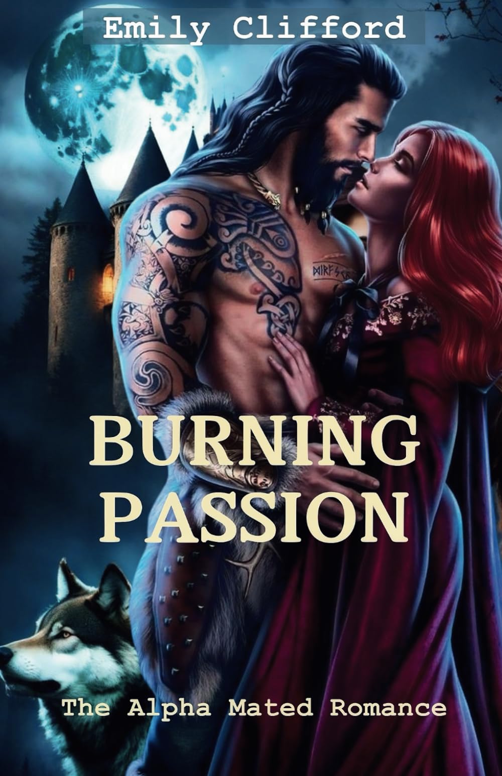 Burning Passion: The Alpha Mated Romance (Luna Alpha Of Werewolf Mate Romance Series)