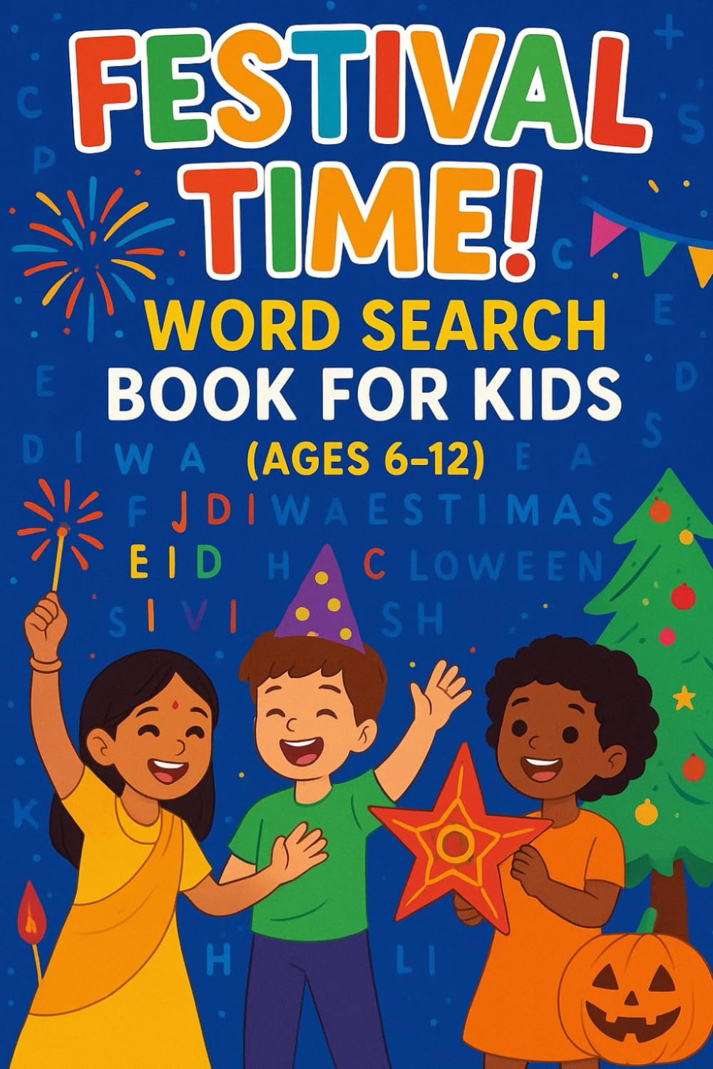 Festival Time!: Word Search Book For Kids