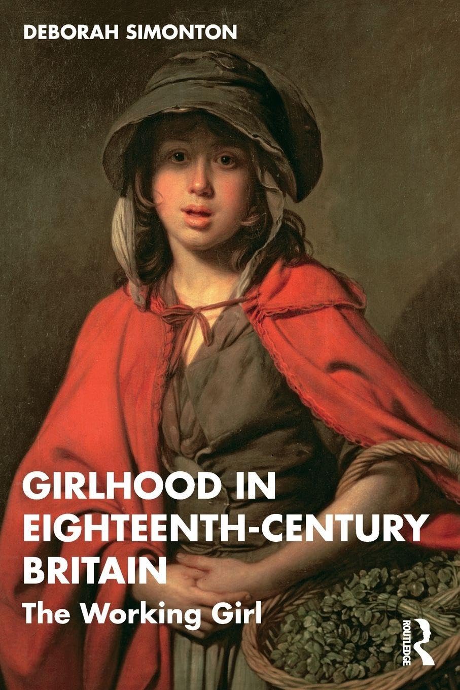 Girlhood in EighteenthCentury Britain by Deborah Simonton PAPERBACK
