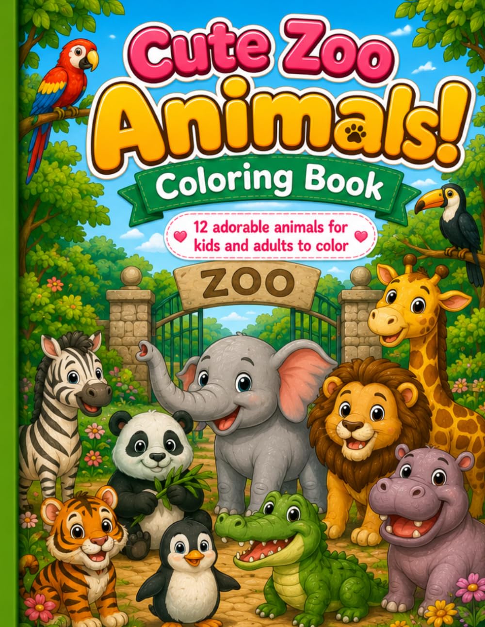Cute Zoo Animals Coloring Book: 12 Adorable Zoo Animals for Kids and Adults to Color