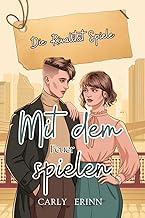 Mit dem Feuer spielen (Die Rivalität Spiele 1)