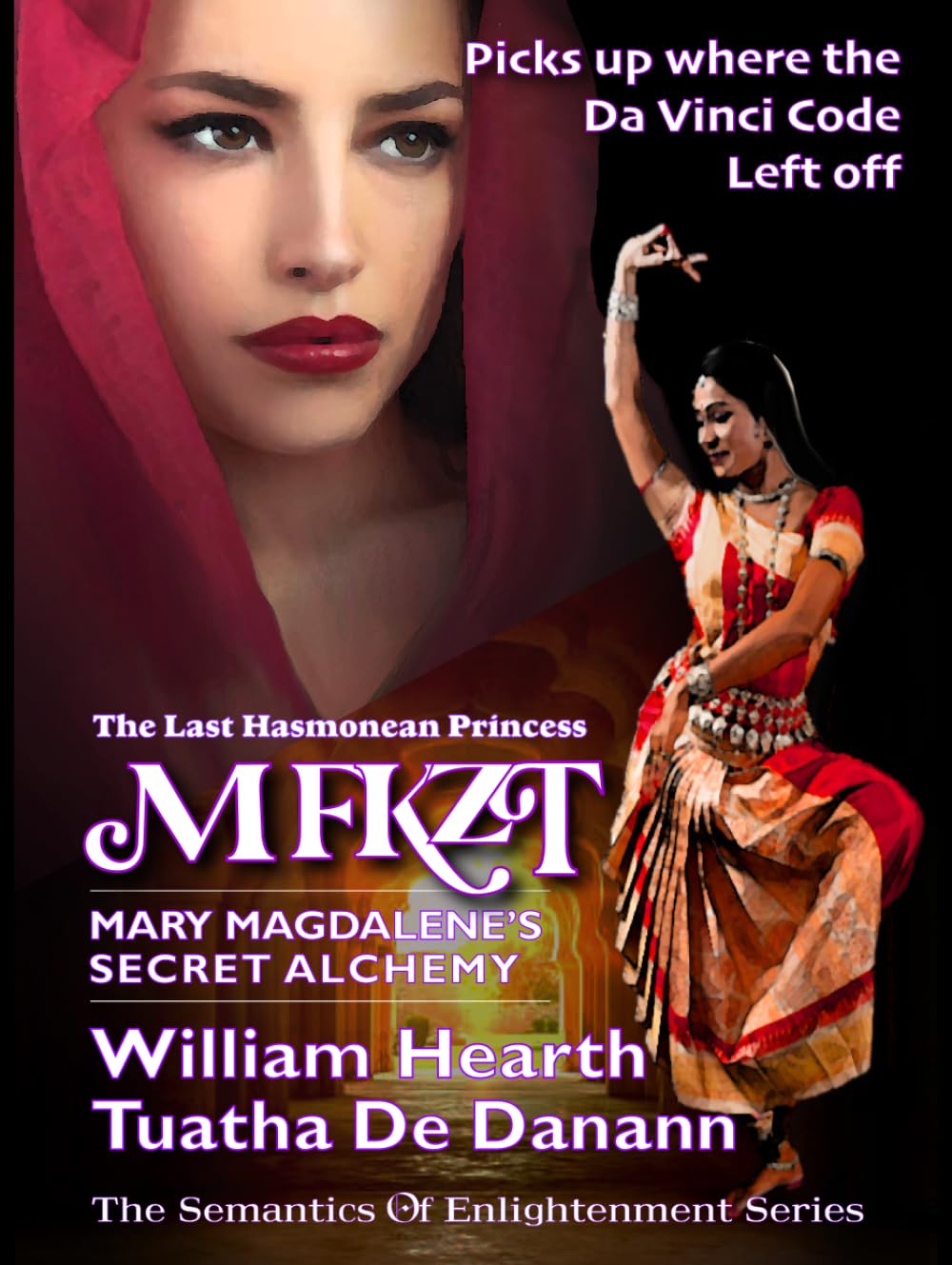 MFKZT - Mary Magdalene's Secret Alchemy: The Last Hasmonean Princess