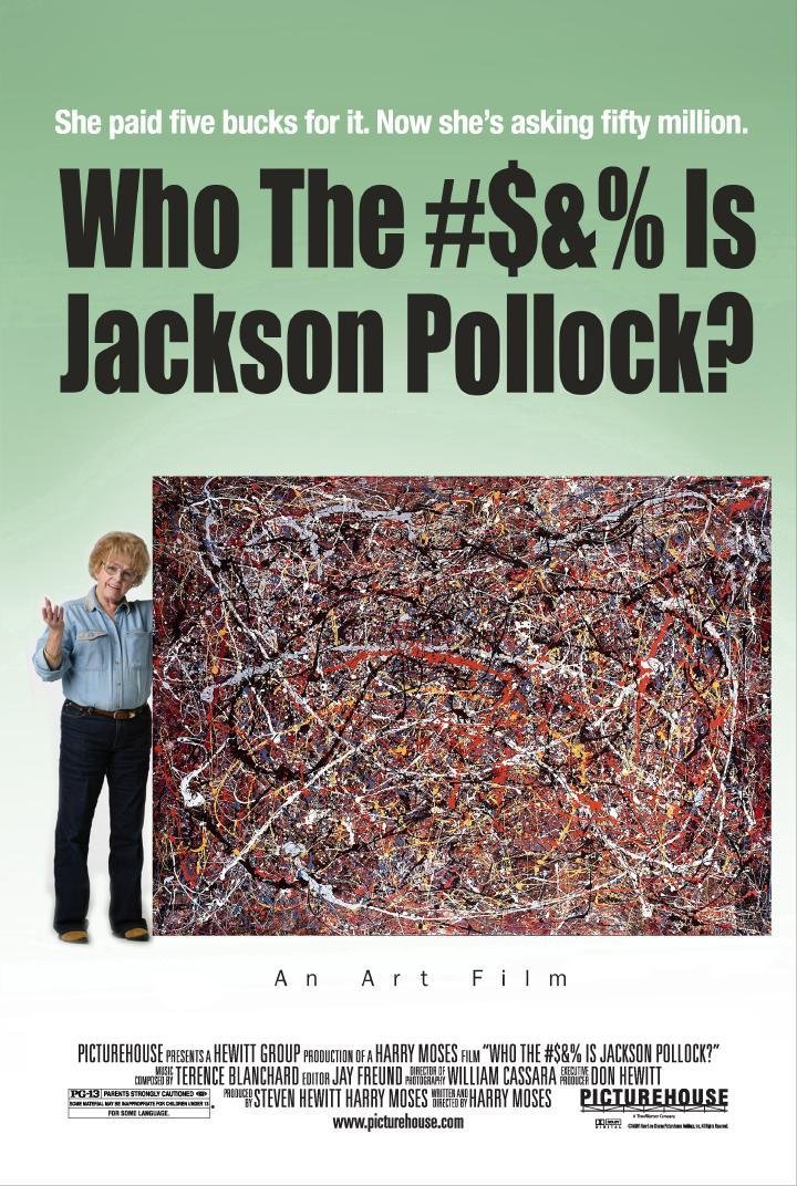 Teri HortonWho the #?&% is Jackson Pollock?