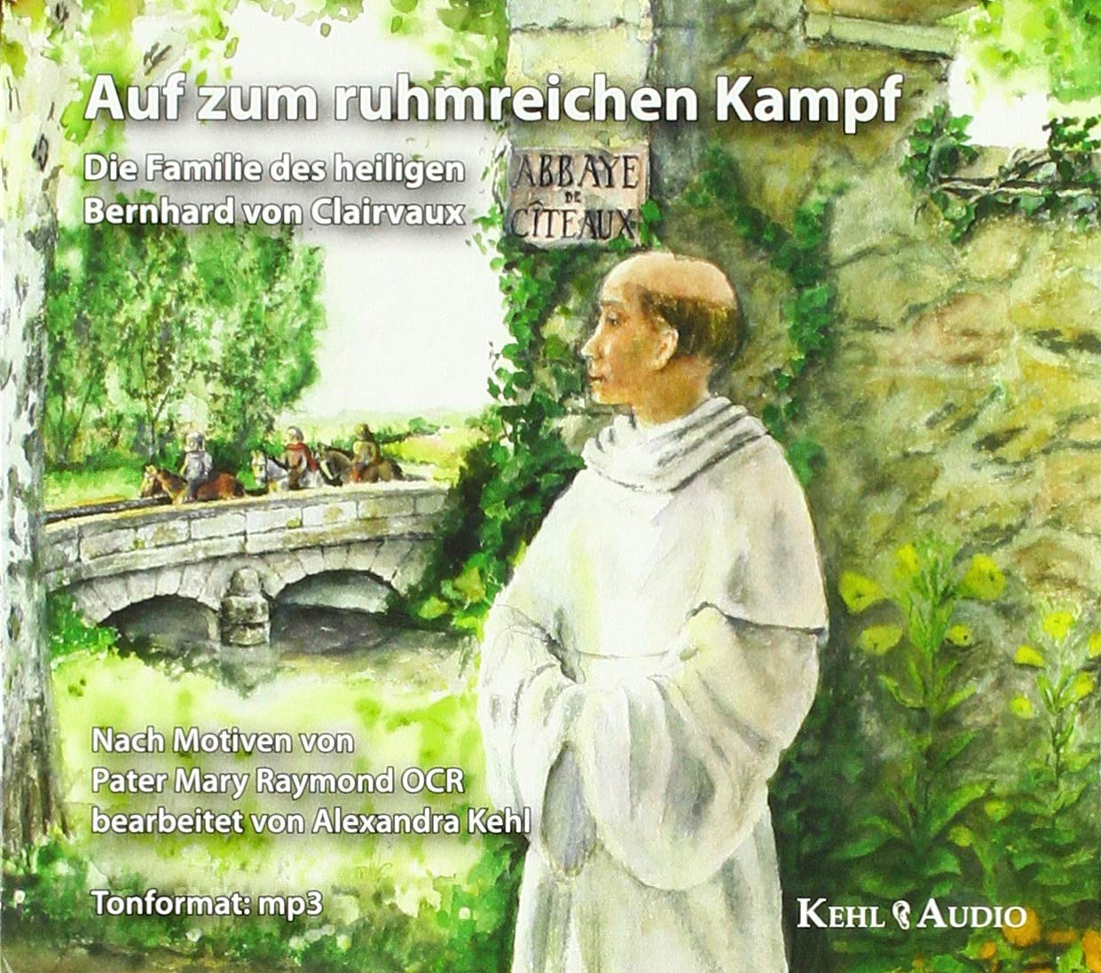 Kehl, A: Auf zum ruhmreichen Kampf/MP3-CD