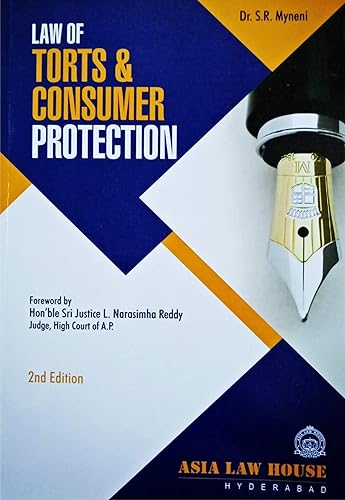 Law of TORTS and CONSUMER PROTECTION (Revised Edition with new Consumer Protection Act 2019) / Latest