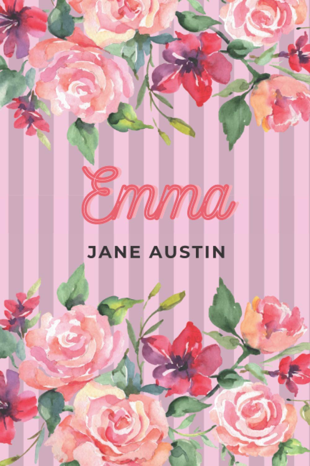 Emma by Jane Austin: New Edition Classic Roses Book