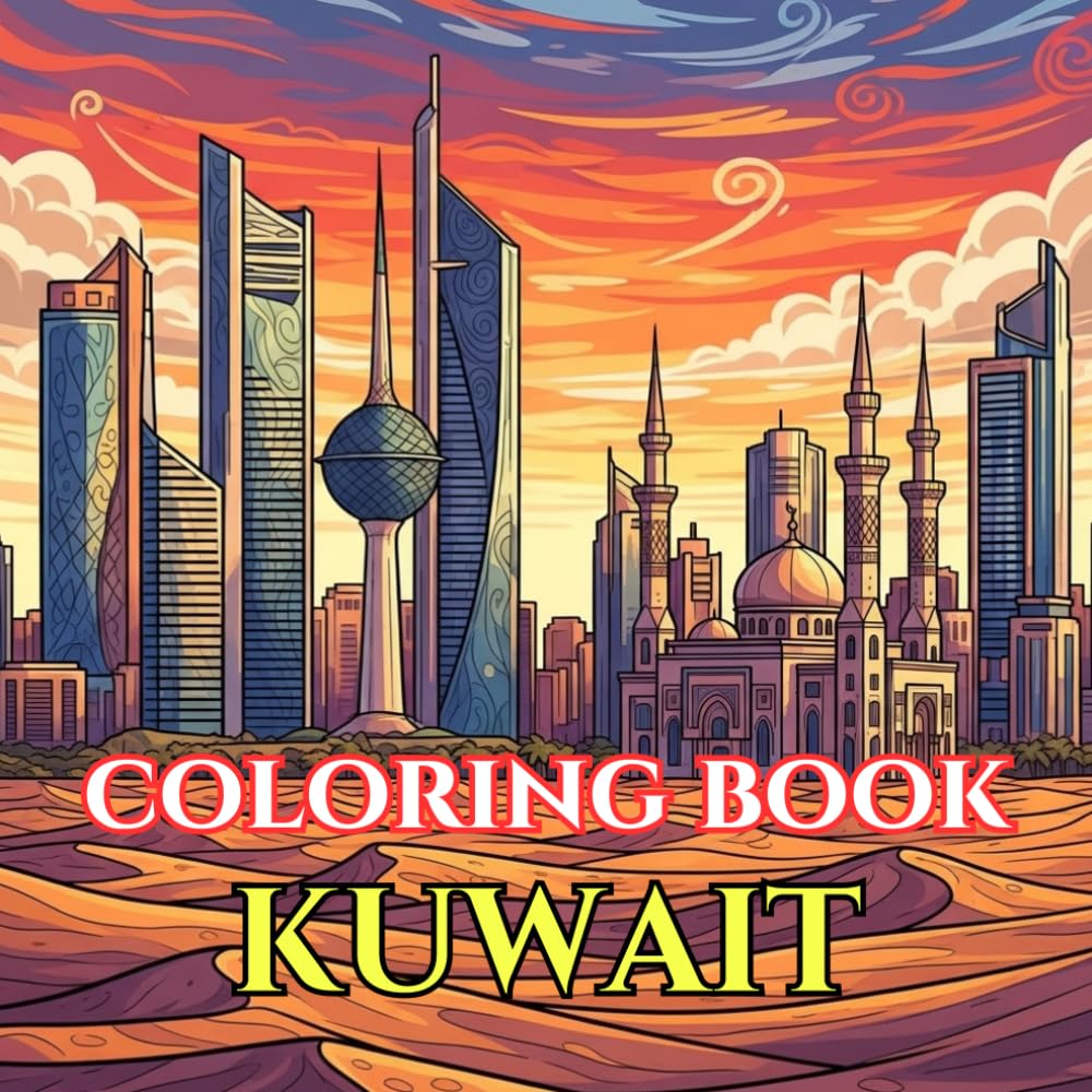 Kuwait Coloring Book for Adults: 50 Intricate Designs of Islamic Patterns, Desert Landscapes, Arabian Culture, Souks & Landmarks for Relaxation and Stress Relief (Adult Coloring Book. World Series.)