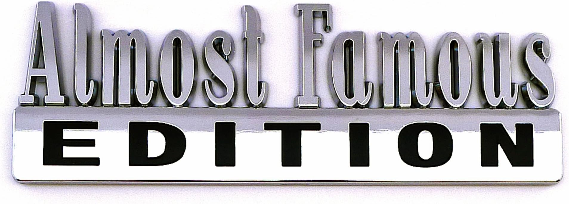 Almost Famous Edition Car Emblem