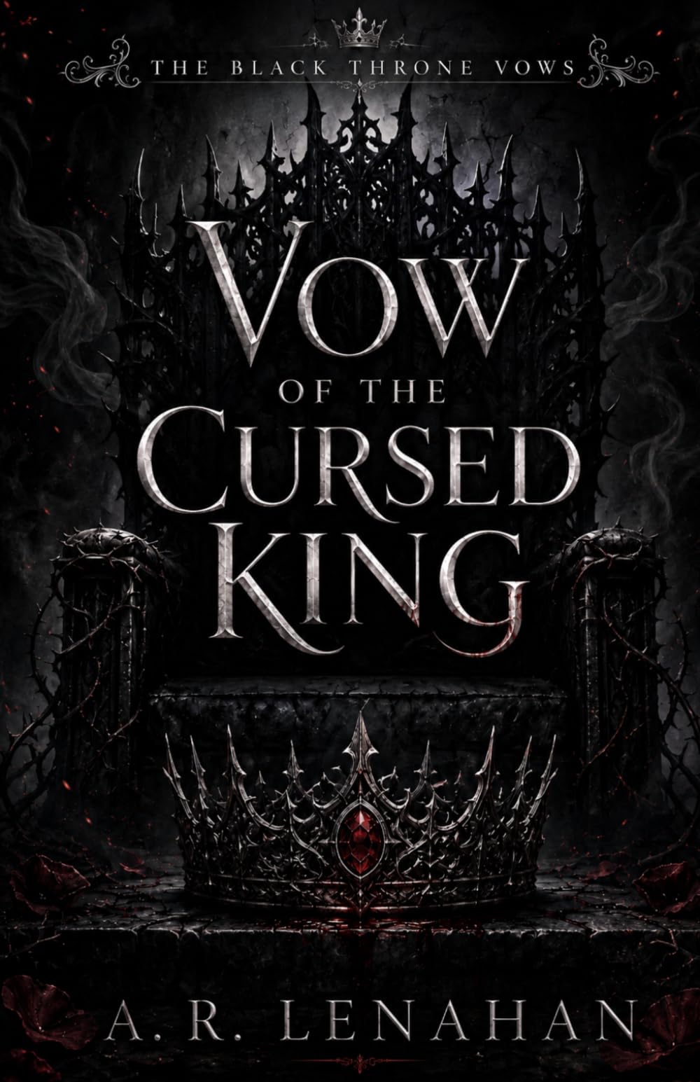 Vow of the Cursed King: A Dark Romantasy Arranged Marriage Romance (The Black Throne Vows)