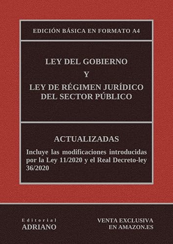 Ley del Gobierno y Ley de Régimen Jurídico del Sector Público (Edición básica en formato A4): Actualizadas, incluyendo las últimas reformas recogidas en la descripción