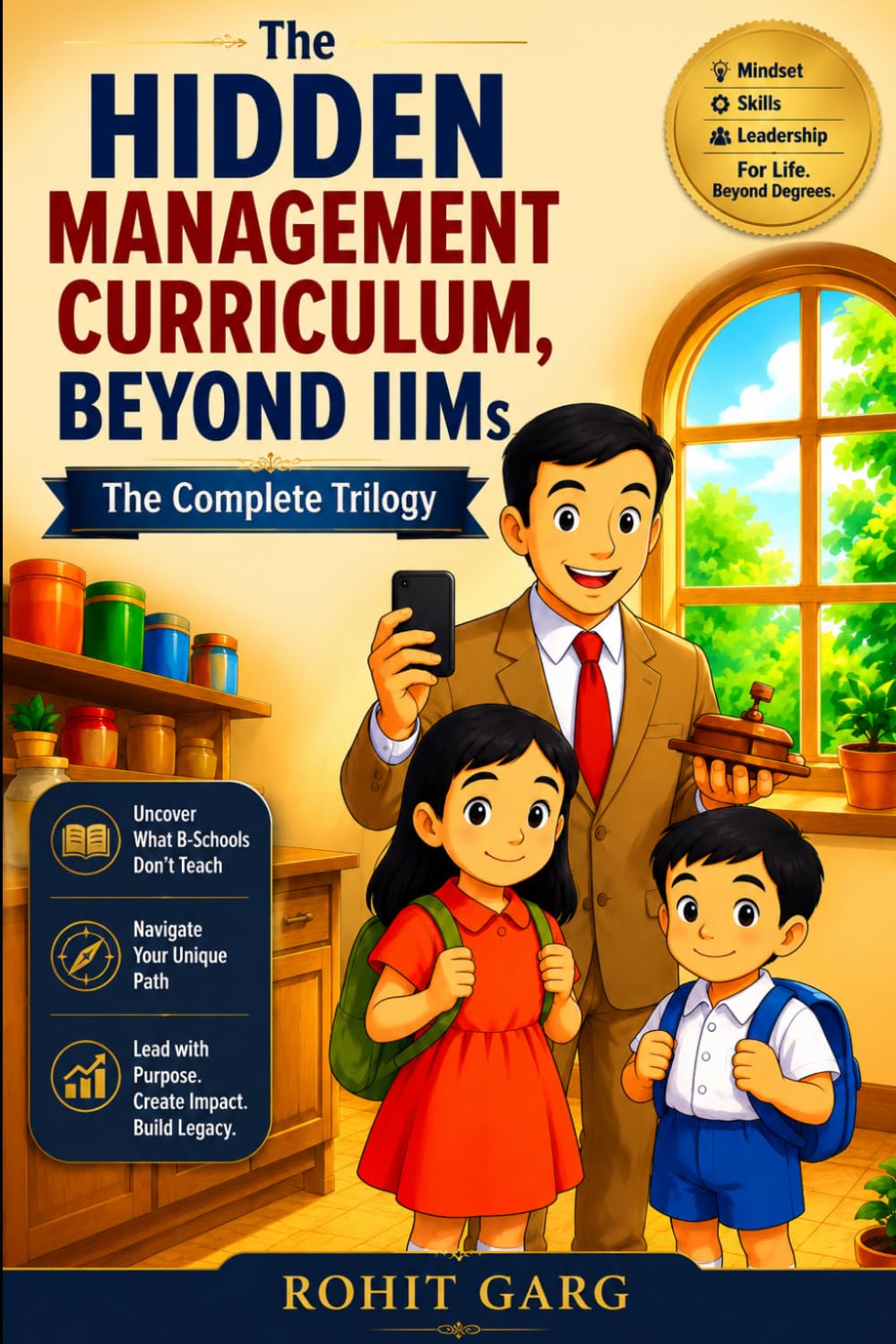 The Hidden Management Curriculum, Beyond IIMs (Black and White): The Complete Trilogy