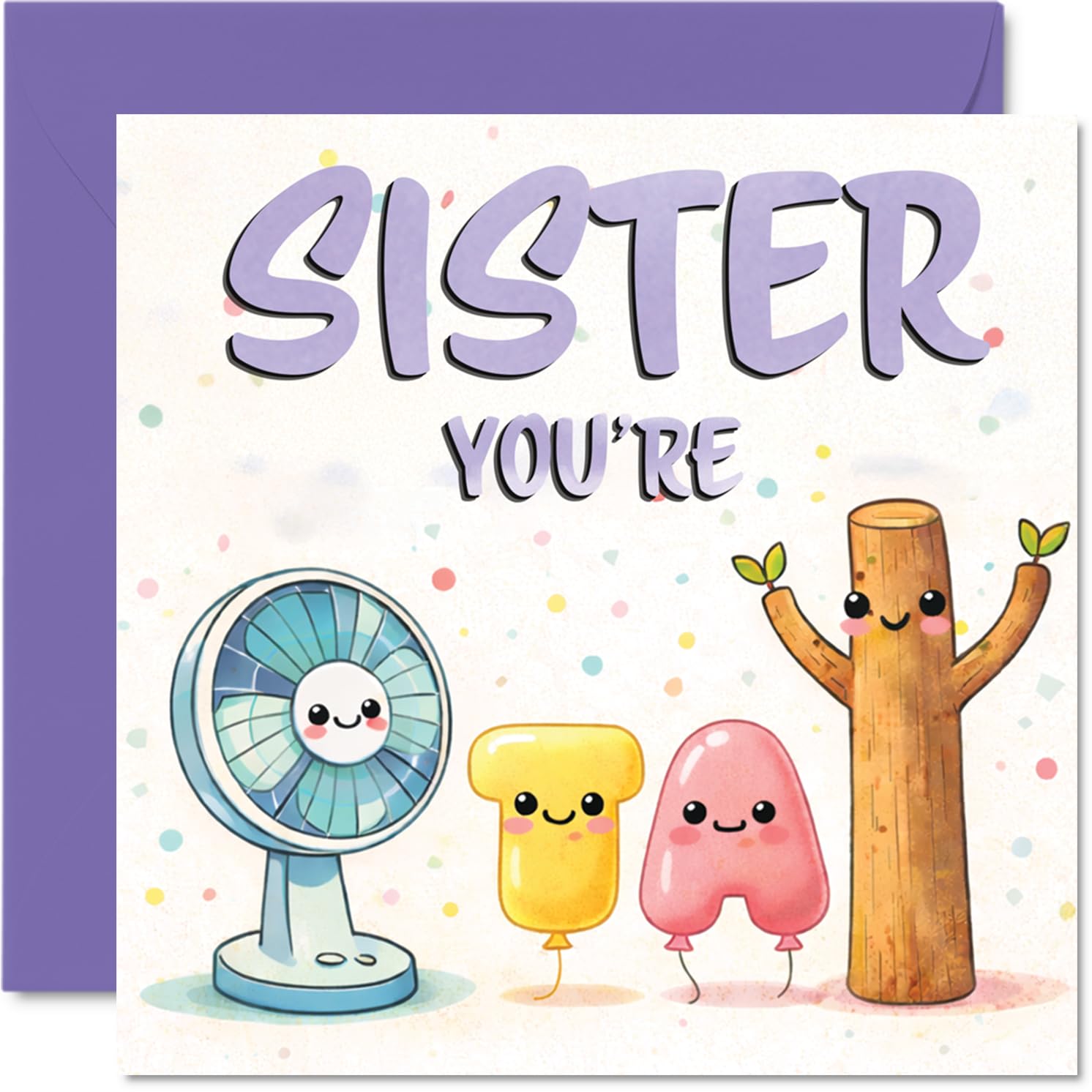 Playful Birthday Card for Sister - Brighten Her Day with Adorable Fan and Sweet Treat Characters - 145mm Square, Envelope Included