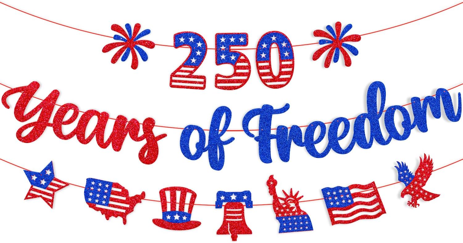 250 Years of Freedom Banner 250th Anniversary America Banner Pre-Strung Glitter Patriotic 1776-2026 Decor for 4th of July Happy Independence Day Celebration Party Supplies