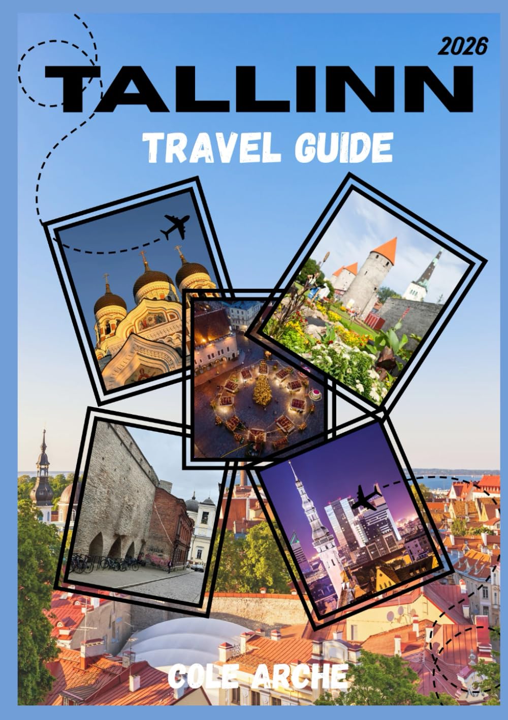 TALLINN TRAVEL GUIDE 2026