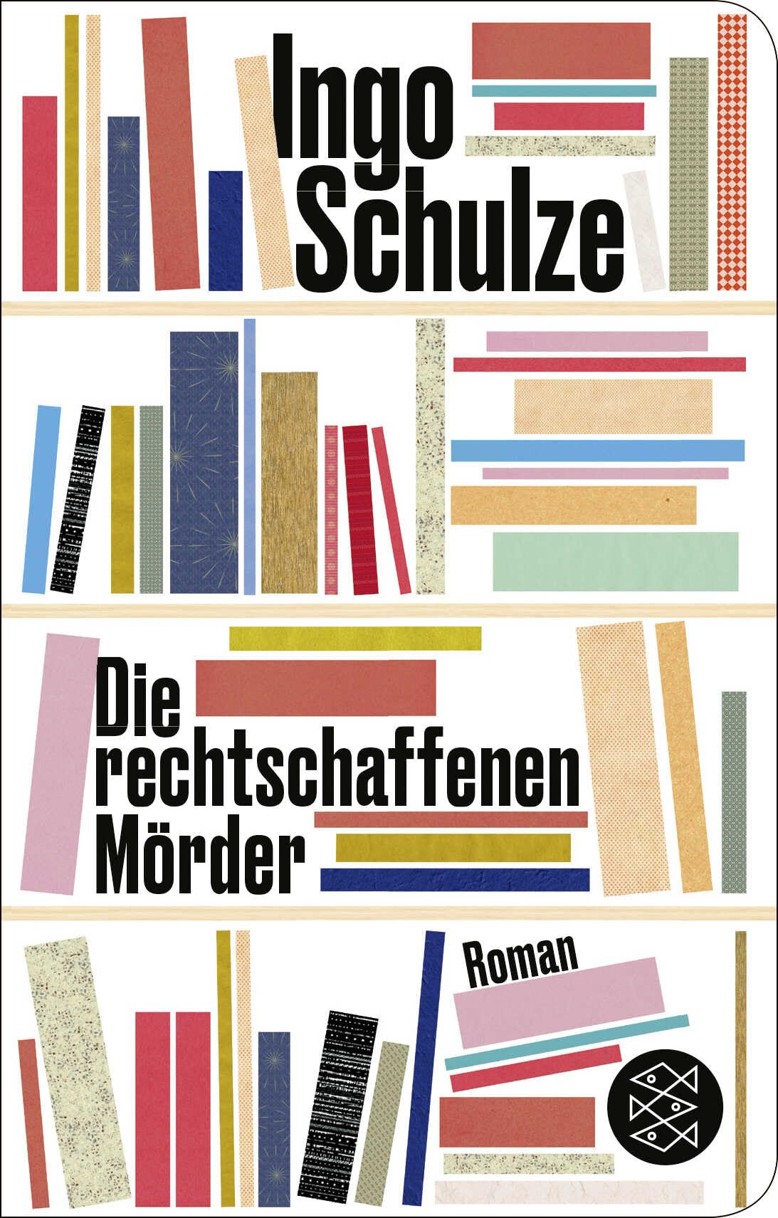 Die rechtschaffenen Mörder: Roman