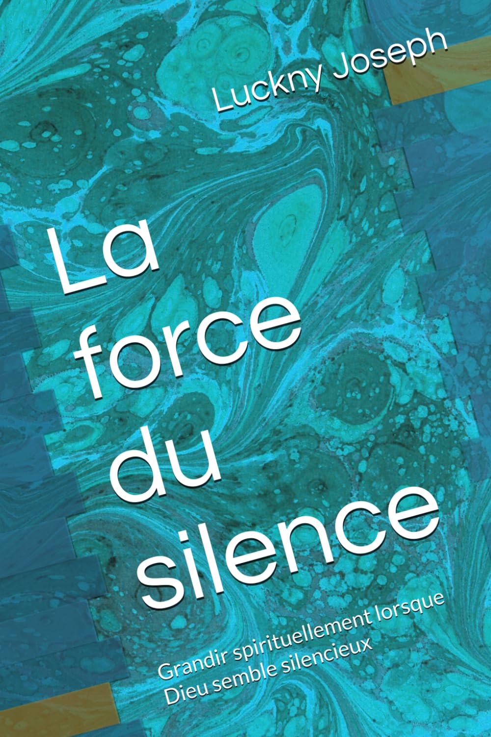 La force du silence: Grandir spirituellement lorsque Dieu semble silencieux