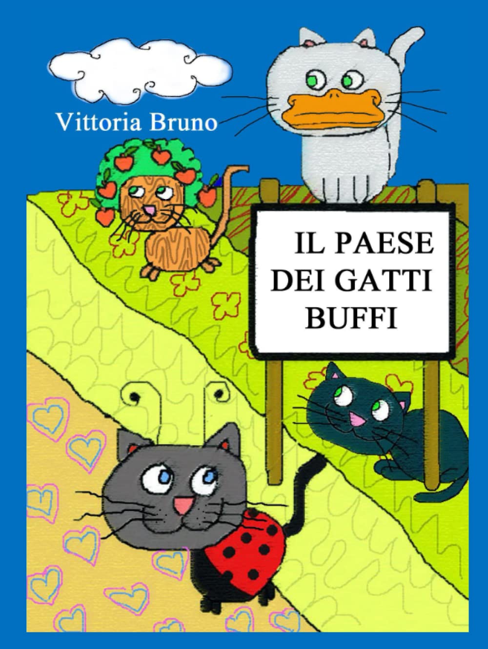 IL PAESE DEI GATTI BUFFI (Italian Edition)