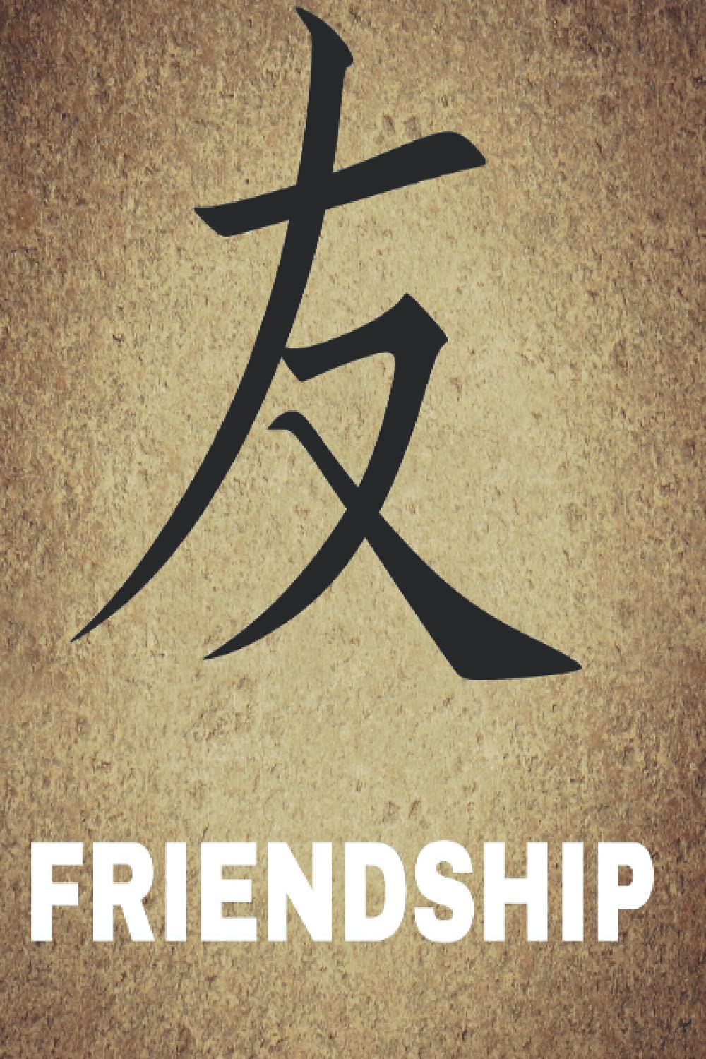 Friendship: A Chinese Character Symbol Journal