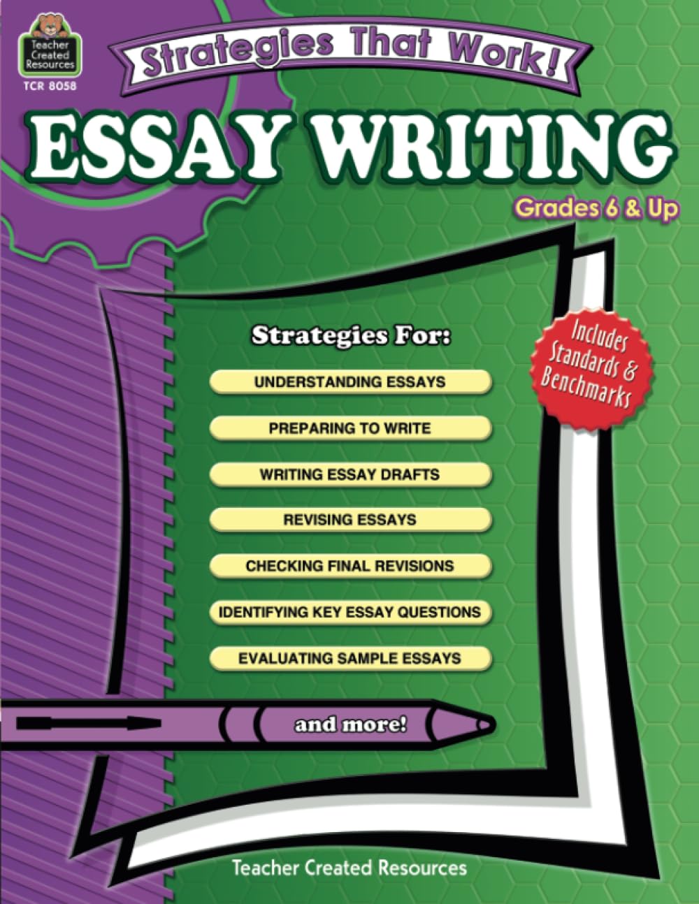 Strategies That Work! Essay Writing, Grades 6 & Up