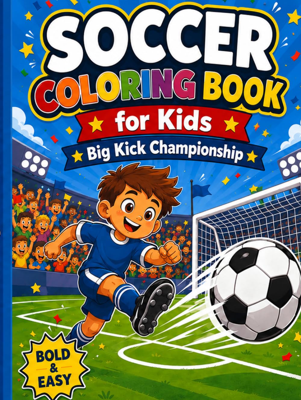 Soccer Coloring Book for Kids: Big Kick Championship