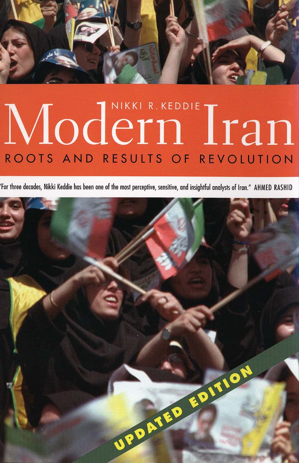 Modern Iran – Roots and Results of Revolution
