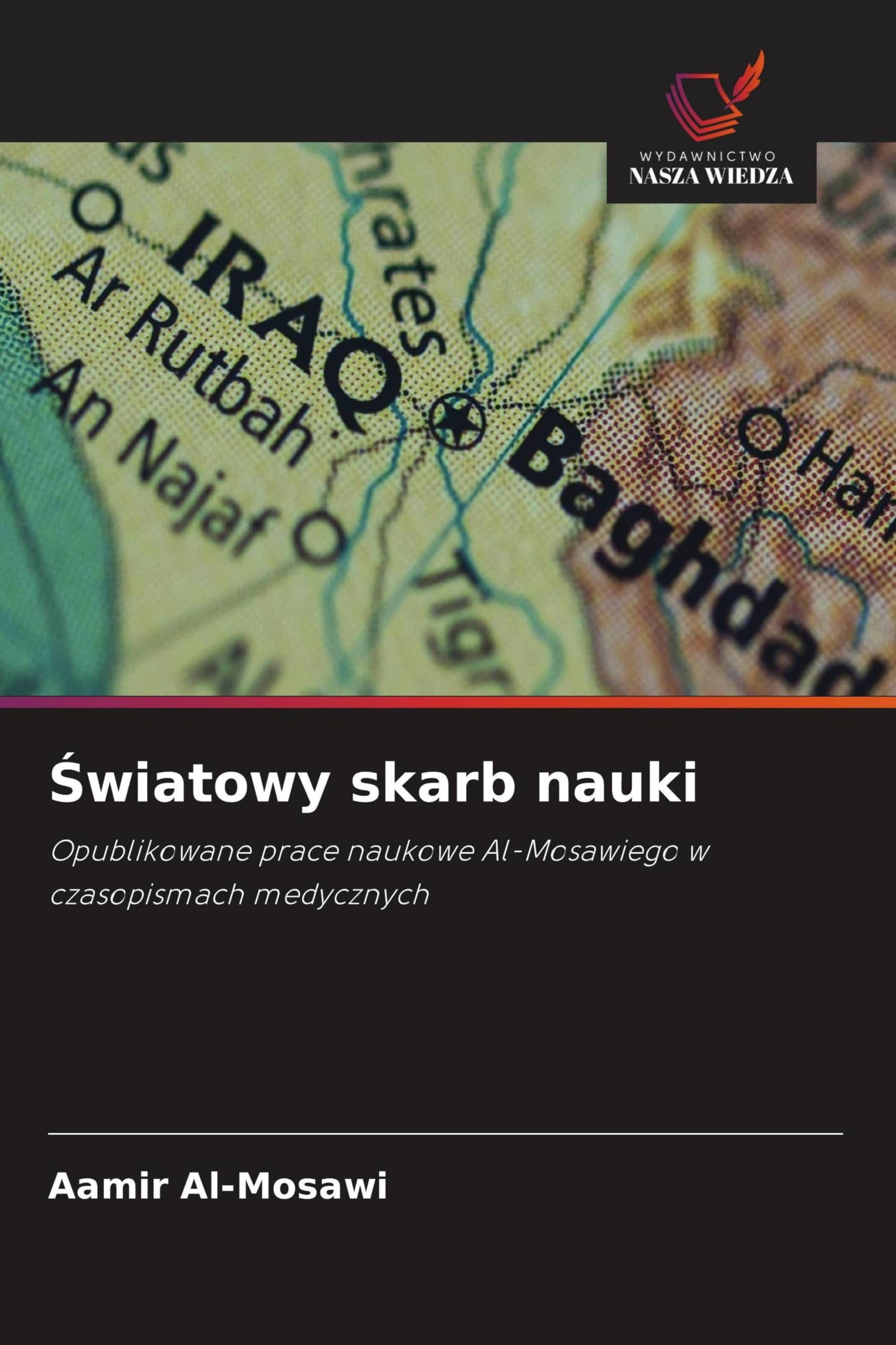 ¿wiatowy skarb nauki: Opublikowane prace naukowe Al-Mosawiego w czasopismach medycznych