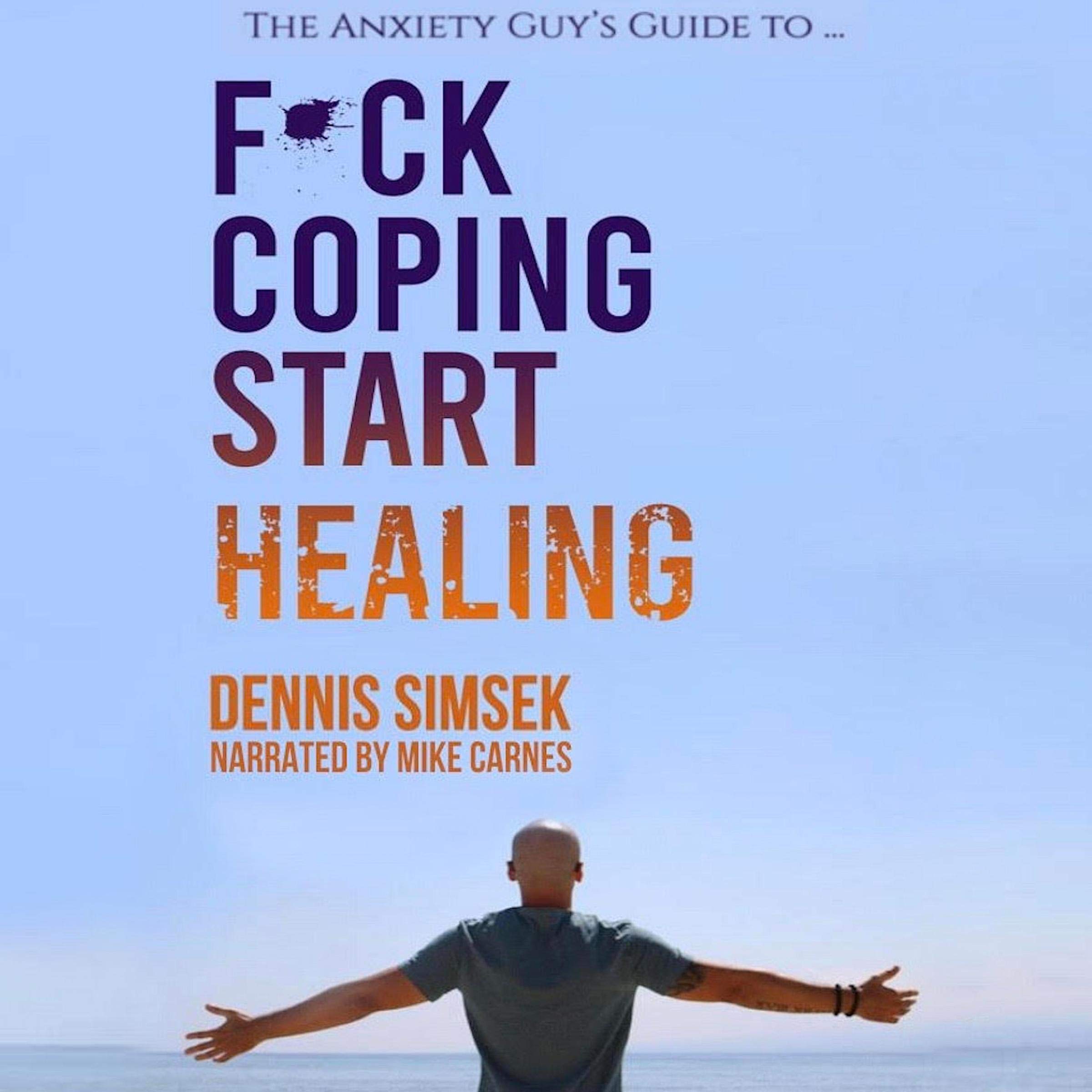 Cover art for F--k Coping Start Healing