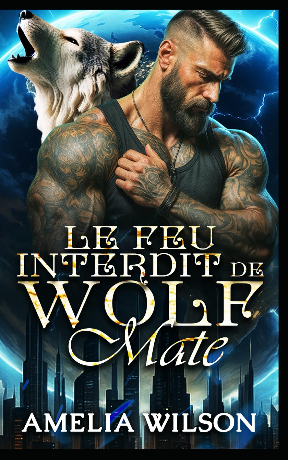 Le feu interdit de Wolf Mate: Une romance de loup interdit entre compagnons prédestinés (Série mondiale des métamorphes d'Esoterra)