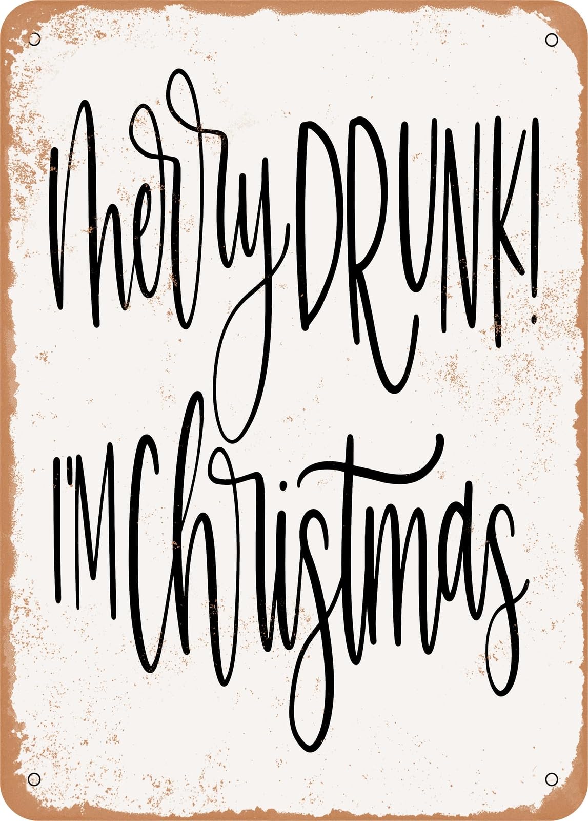 Miaomansenstore Metal Sign - Merry Drunk - Vintage Rusty Look Home Decor