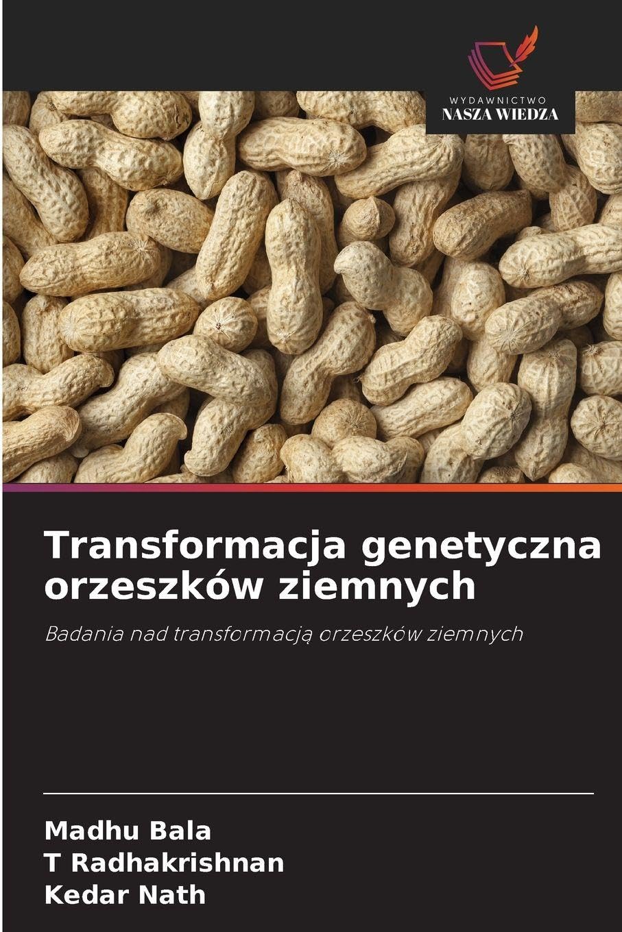Transformacja genetyczna orzeszków ziemnych: Badania nad transformacj¿ orzeszków ziemnych