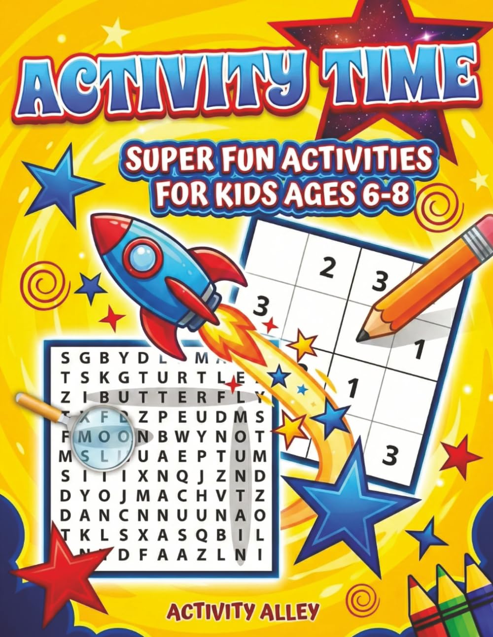 Activity Time Super Fun Activities For Kids Ages 6-8