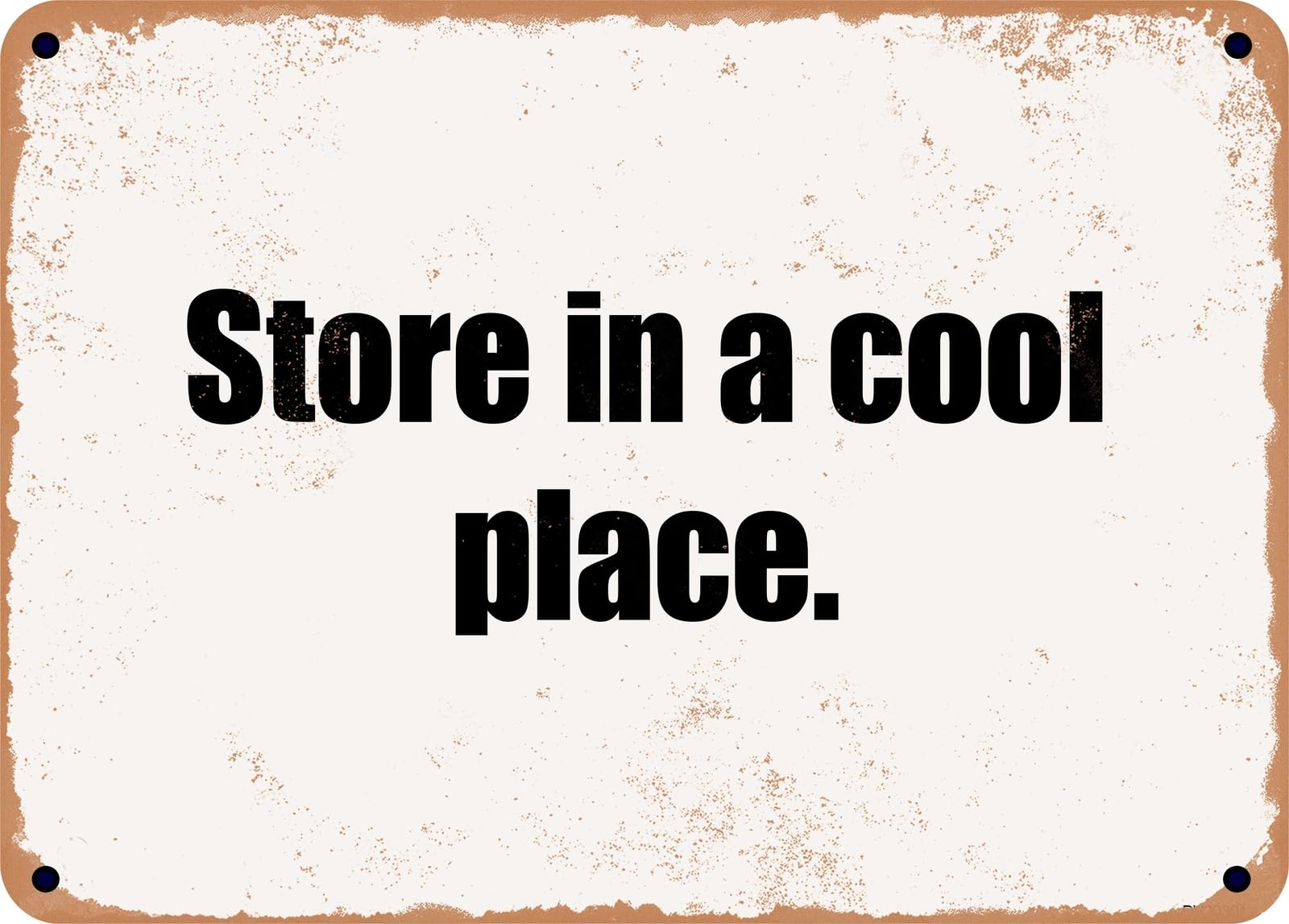 Miaomansenstore Metal Sign - Store In A Cool Place Home Decor