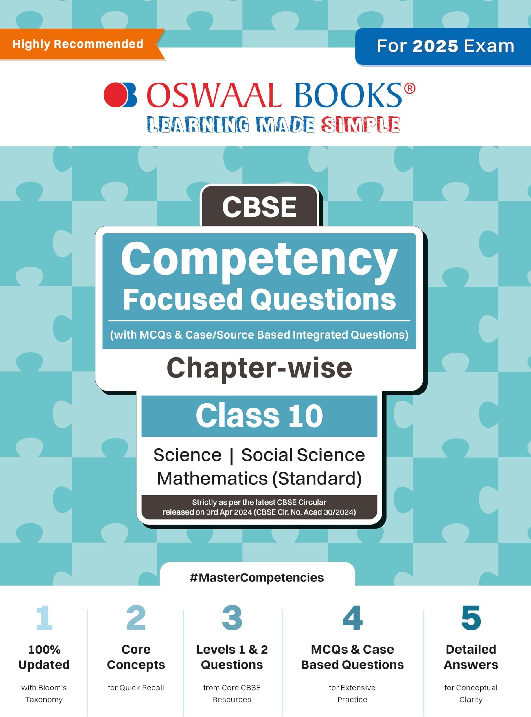 Oswaal Cbse Competency Focused Questions (With Mcqs & Case/Source Based Integrated Questions) | Chapter-Wise | Class 10 | Science | Social Science | Mathematics (Standard) | For 2025 Exam