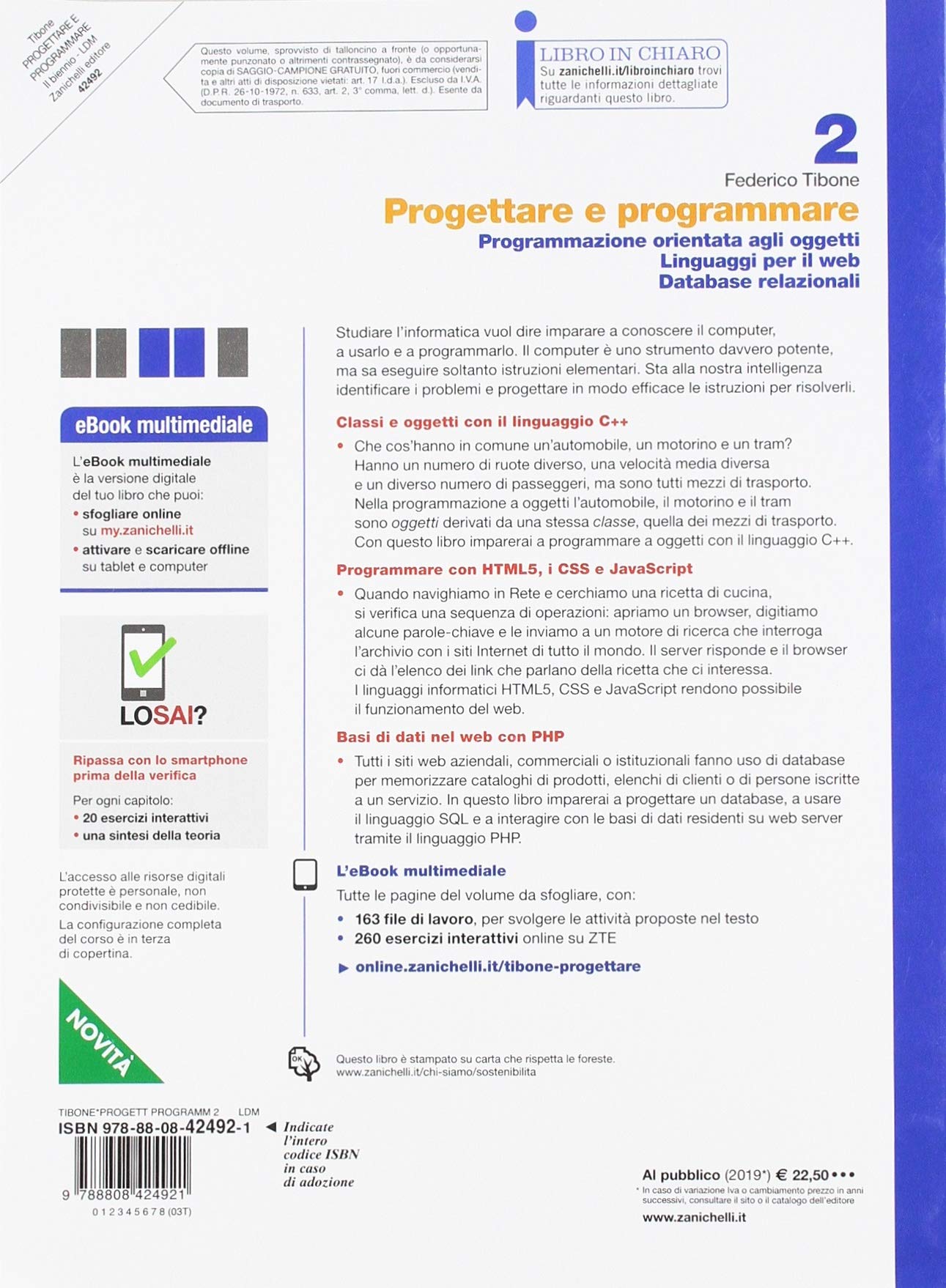 Progettare e programmare. Per le Scuole superiori. Con e-book. Con espansione online. Programmazione orientata agli oggetti. Linguaggi per il web. Database relazionali (Vol. 2)