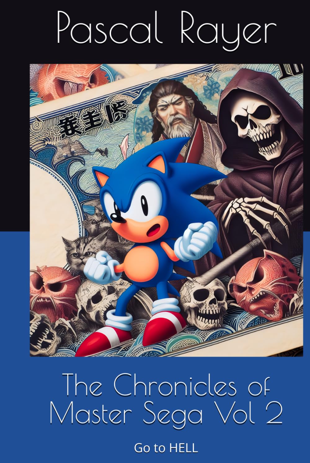 The Chronicles of Master Sega Vol 2: Hell (Dark years 94/95/96)