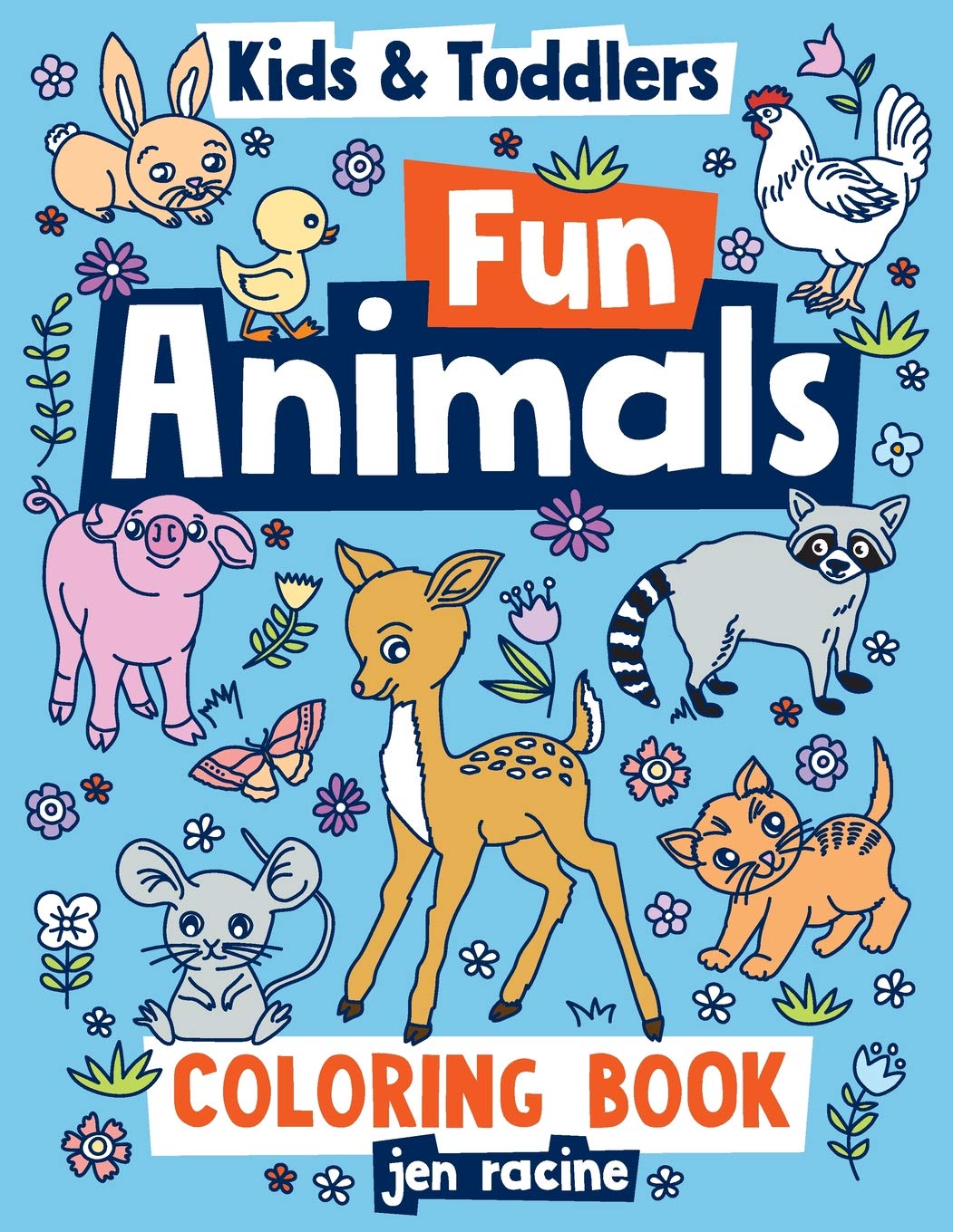 Kids & Toddlers Coloring Book: Fun Animals