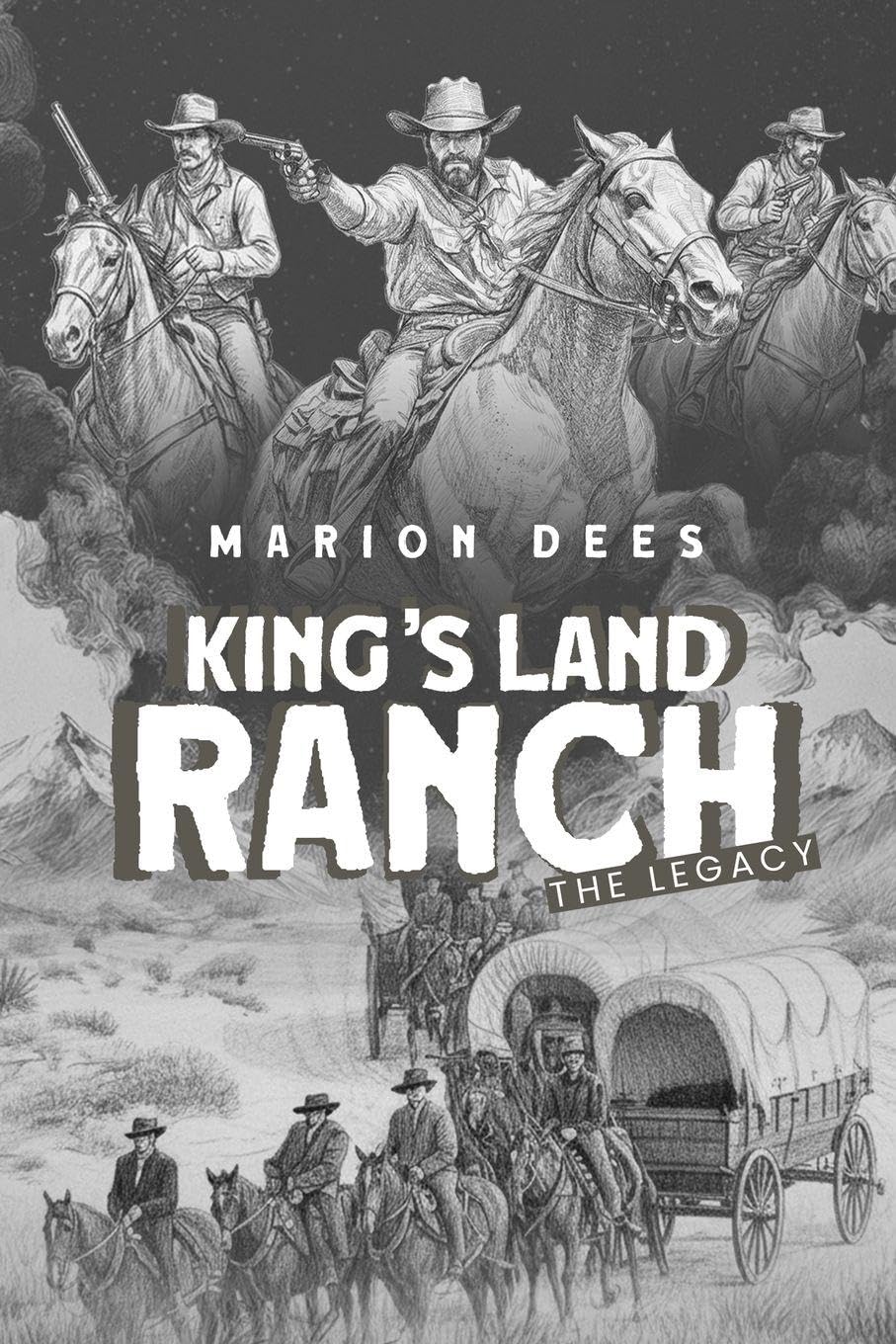 King's Land Ranch the Legacy
