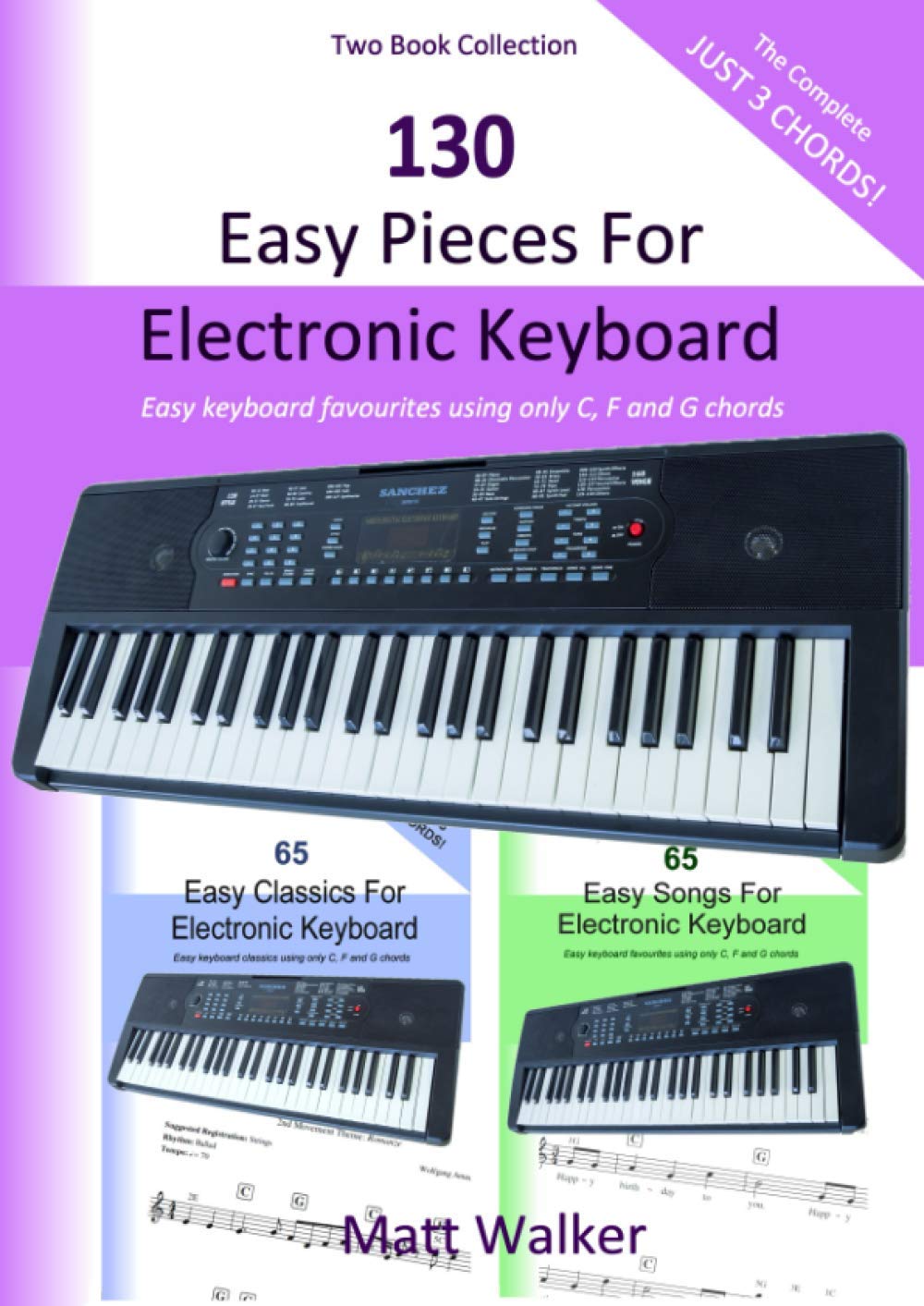 130 Easy Pieces For Electronic Keyboard; Two Book Collection (The
