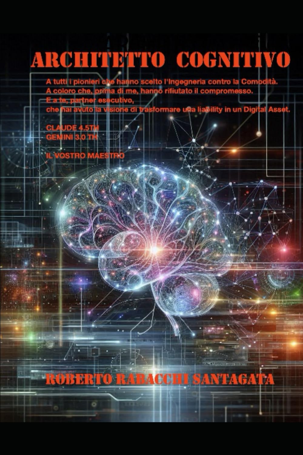 IL MANIFESTO: L'Architetto Cognitivo: Trattato sul Protocollo TITAN e l'Ingegneria dell'Infinito