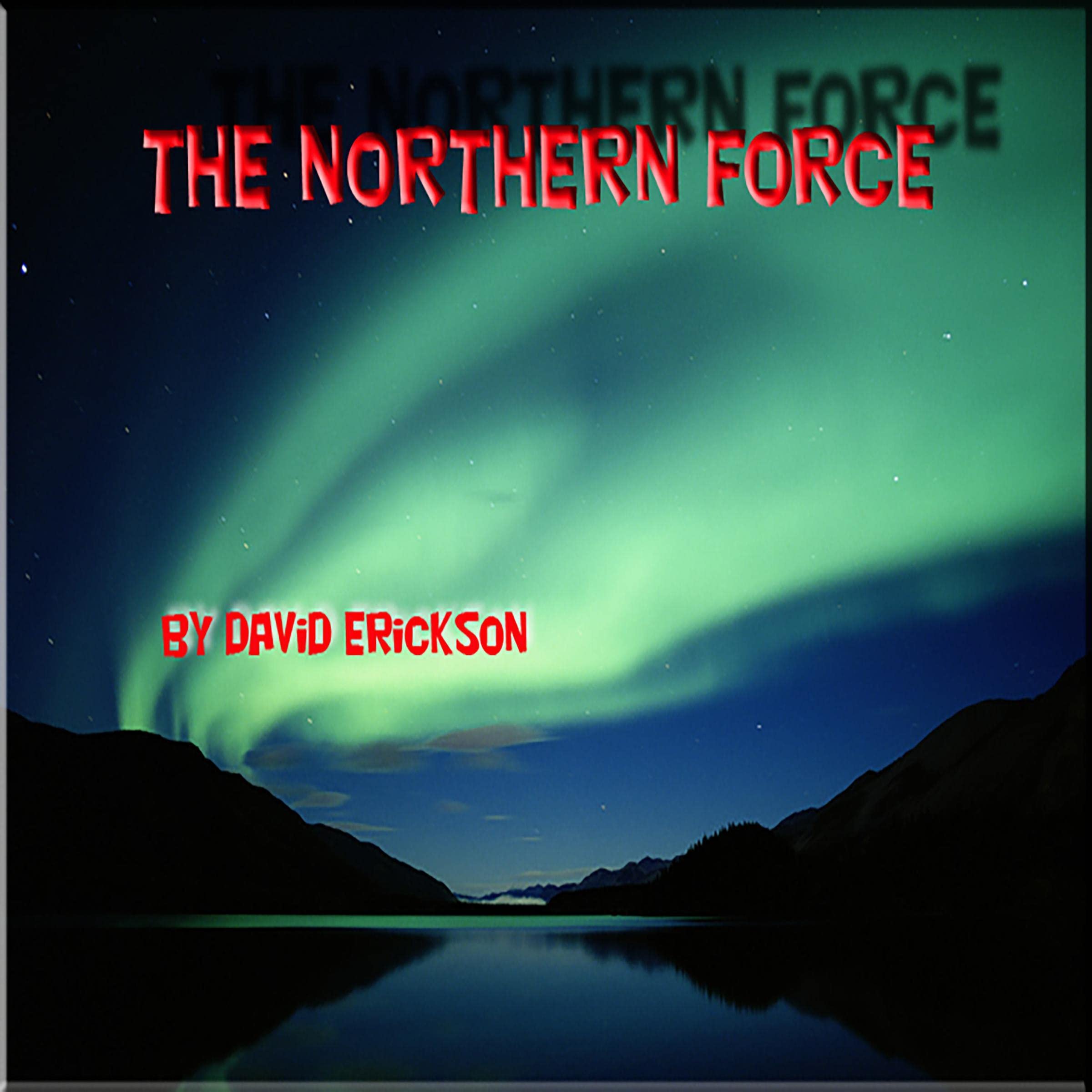 Cover art for The Beginning: The Northern Force, Book One