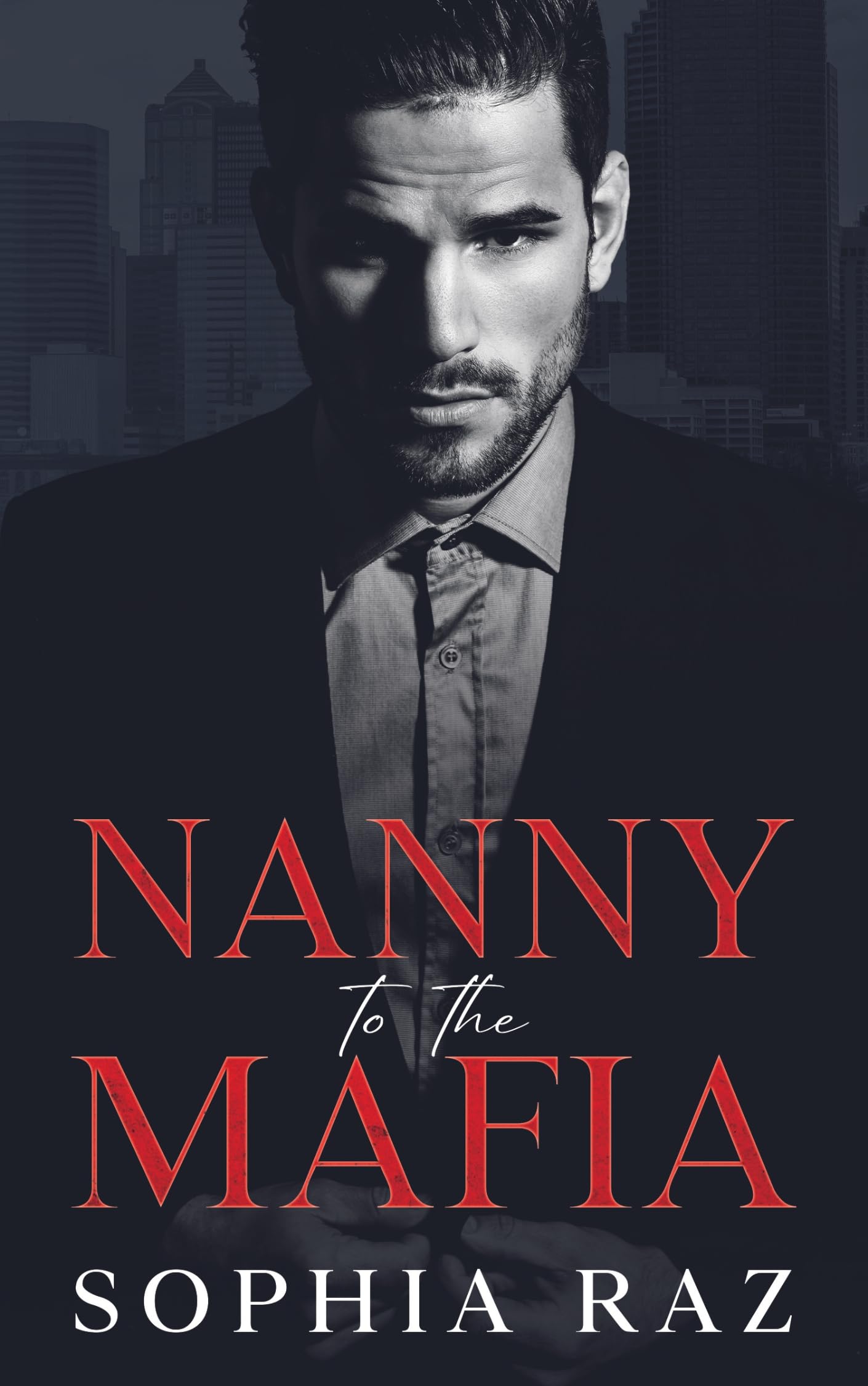 Nanny to the Mafia (The Shadows of Cosa Nostra Chronicles Book 1)