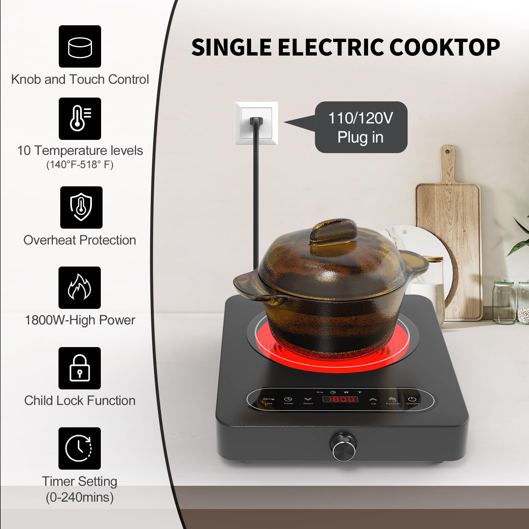 Single Burner Electric Cooktop, 110V 1800W Electric Cooktop with LED Touch Controls and Knob Controls, 10 Power Levels, 4-Hour Timer, Safety Lock, Single Burner Overheat Protection 3
