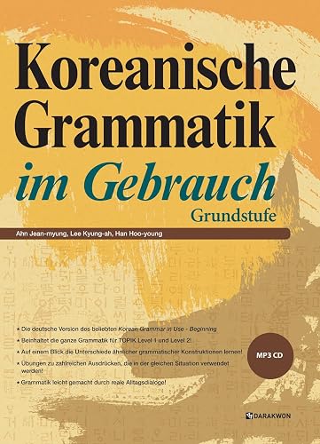 Koreanische Grammatik im Gebrauch - Grundstufe: mit MP3 CD: Die deutsche Version des beliebten Korean Grammar in Use - Beginning