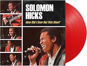 How Did I Ever Get This Blue